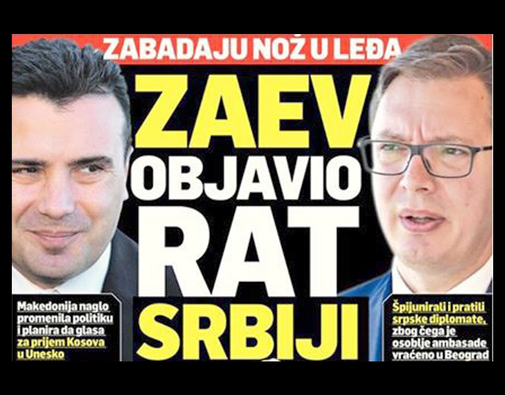 &quot;Zaev hat Serbien den Krieg erklärt&quot; steht martialisch auf der Titelseite der Ausgabe der serbischen Tageszeitung „Srpski Telegraf“ vom 22.August. Umrahmt wird die Schlagzeile von den Bildern der Regierungschefs Zaev (Mazedonien, li.) und Vucic (Serbien re.).